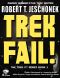 [Trek It! 03] • Trek Fail!